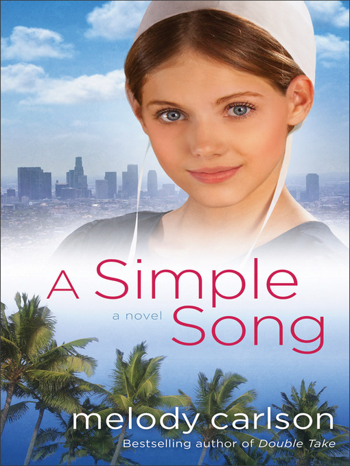 Title details for A Simple Song by Melody Carlson - Available